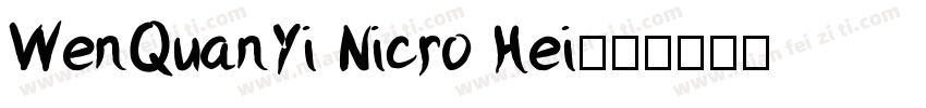 WenQuanYi Nicro Hei字体转换